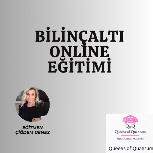 ÇİĞDEM GENEZ BİLİNÇALTI UZMANLIĞI EĞİTİMİ