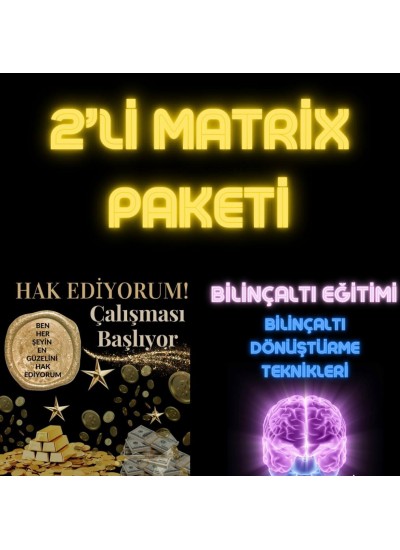 2’Lİ MATRIX PAKETİ %50 İNDİRİMLİ