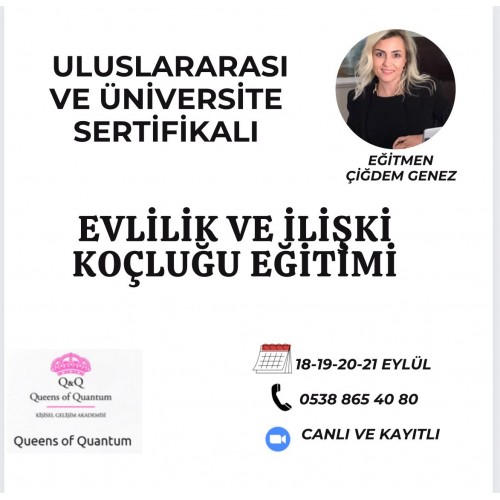 ÇİĞDEM GENEZ EVLİLİK ve İLİŞKİ KOÇLUĞU EĞİTİMİ