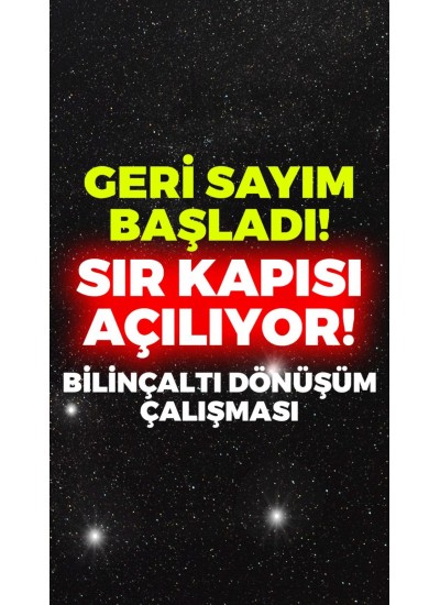 AN'DA BİLİNÇALTINI DÖNÜŞTÜR...