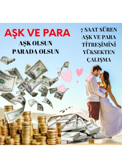 AŞK VE PARA ÇALIŞMASI