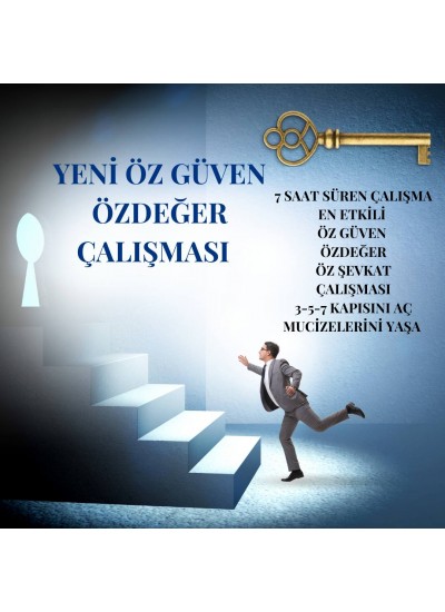 YENİ ÖZ GÜVEN ÖZDEĞER ÇALIŞMASI