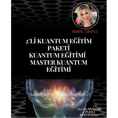 KUANTUM EĞİTİMİ VE MASTER KUANTUM EĞİTİMİ (HAZIR KAYIT)