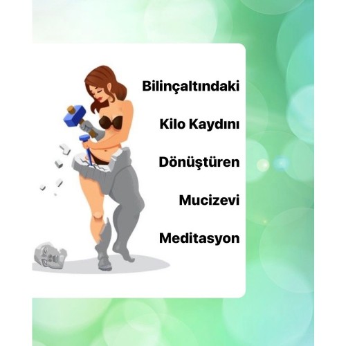 AYŞEN BOZKUŞ BİLİNÇALTINDAKİ KİLO KAYDINI DÖNÜŞTÜREN MUCİZEVİ MEDİTASYON