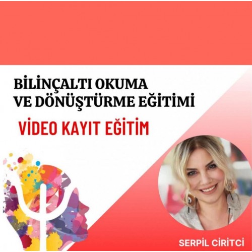 BİLİNÇALTI OKUMA VE DÖNÜŞTÜRME EĞİTİMİ (HAZIR KAYIT)