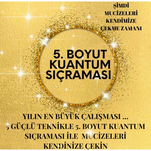 5. BOYUT KUANTUM SIÇRAMASI
