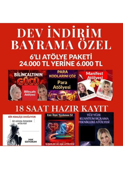 6 ATÖLYE ÇALIŞMASI PAKETİ (HAZIR KAYIT) 6 ATÖLYE ÇALIŞMASI PAKETİ (HAZIR KAYIT)