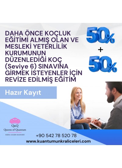 DAHA ÖNCE KOÇLUK EĞİTİMİ ALANLAR İÇİN EĞİTİM (HAZIR KAYIT)