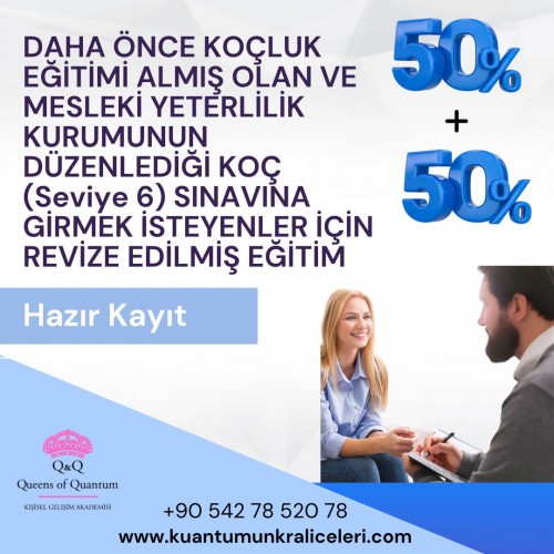 DAHA ÖNCE KOÇLUK EĞİTİMİ ALANLAR İÇİN EĞİTİM (HAZIR KAYIT)